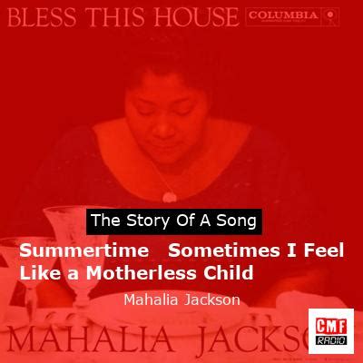 Summertime / Sometimes I Feel Like a Motherless Child lyrics credits, cast, crew of song