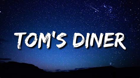 Tom’s Diner lyrics credits, cast, crew of song