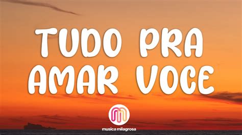 Tudo Pra Amar Você lyrics credits, cast, crew of song