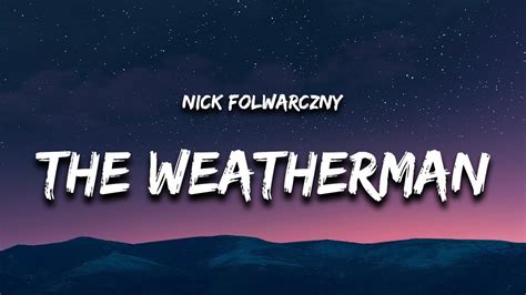 Weatherman lyrics credits, cast, crew of song