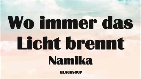 Wo immer das Licht brennt lyrics credits, cast, crew of song