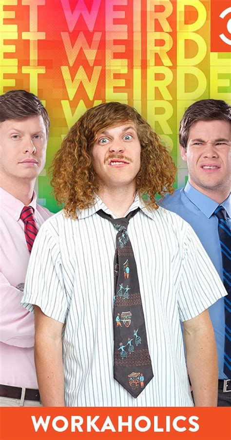 Workaholics lyrics credits, cast, crew of song