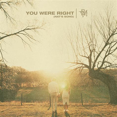 You Were Right lyrics credits, cast, crew of song
