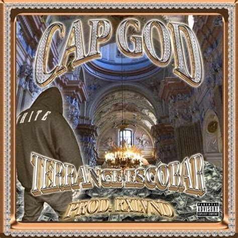 *CAP GOD* lyrics [Terrance Escobar]