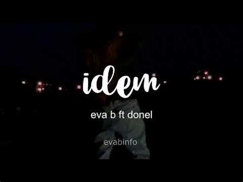 Ídem lyrics [​eva b]