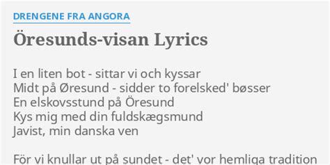 Öresunds-visan lyrics [Drengene Fra Angora]