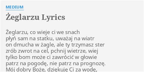 Żeglarzu lyrics [Medium]