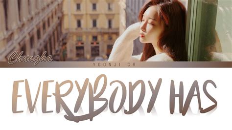 솔직히 지친다 (Everybody Has) lyrics [CHUNG HA]