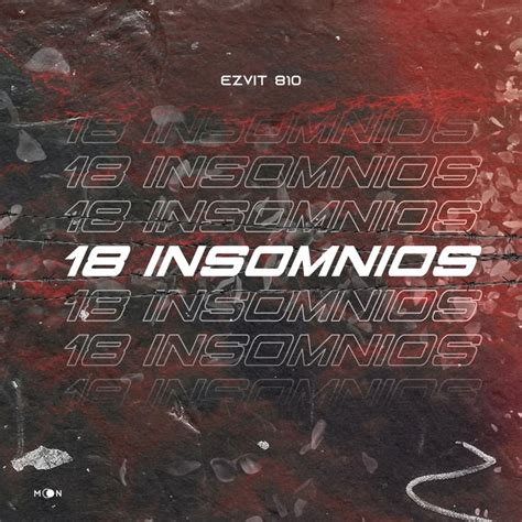 18 Insomnios lyrics [EZVIT 810]