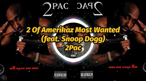 2 of Amerikaz Most Wanted lyrics [2Pac]