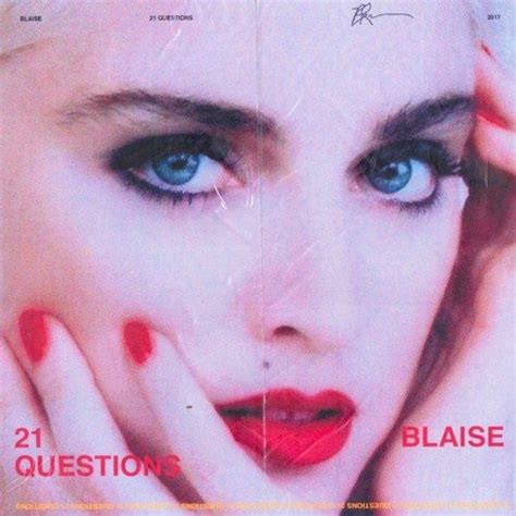 21 Questions lyrics [Blaise Railey]