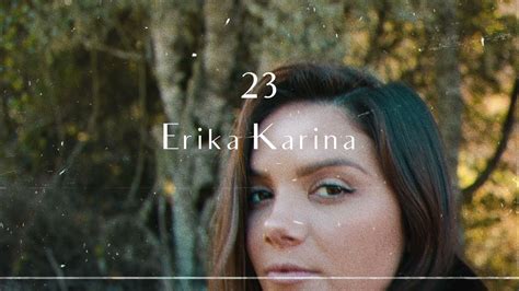 23 lyrics [Erika Karina]