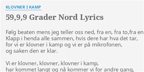 59,9,9 grader nord lyrics [Klovner I Kamp]