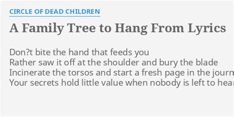 A Family Tree to Hang From lyrics [Circle of Dead Children]