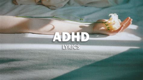 ADHD lyrics [CMTEN]