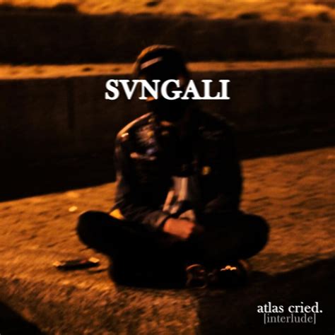 ATLAScried lyrics [SVNGALI]