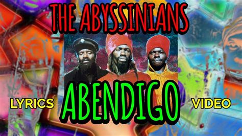 Abendigo lyrics [The Abyssinians]