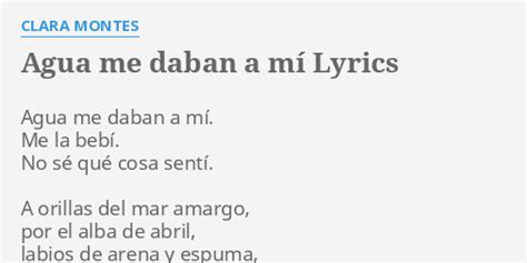 Agua me daban a mí lyrics [Clara Montes]