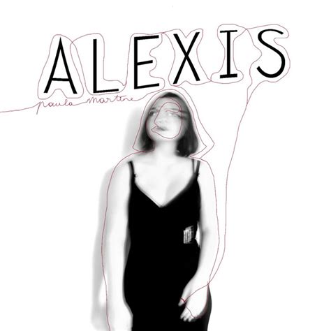 Alexis lyrics [Paula Martine]