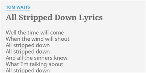 All Stripped Down lyrics [Tom Waits]