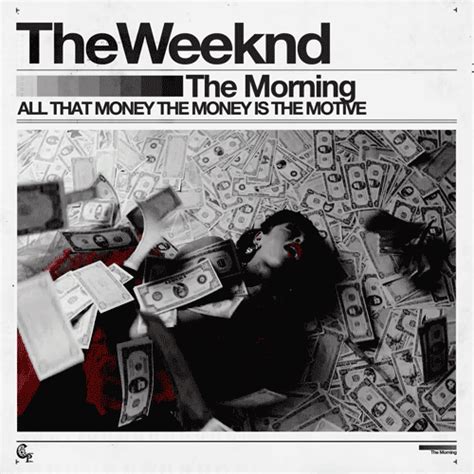 All That Money lyrics [The Weeknd]