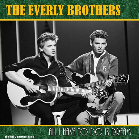 All We Really Want to Do lyrics [​The Everly Brothers]