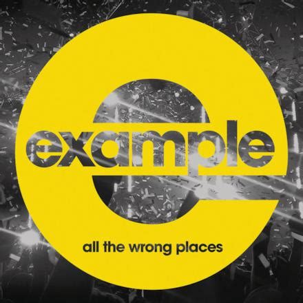 All the Wrong Places - Radio Edit lyrics [Example]