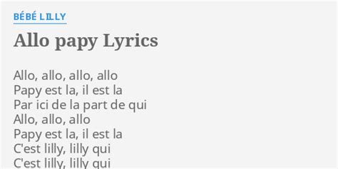 Allo Papy lyrics [Bébé Lilly]