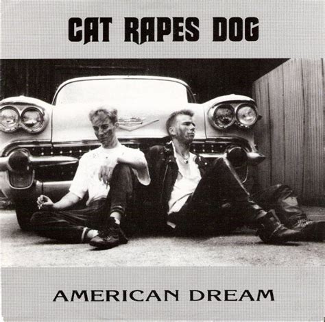 American Dream lyrics [Cat Rapes Dog]