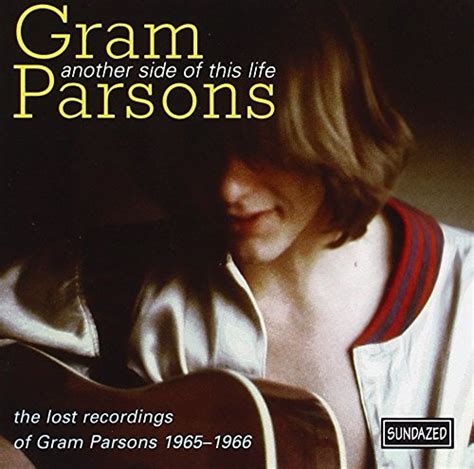 Another Side of This Life lyrics [Gram Parsons]