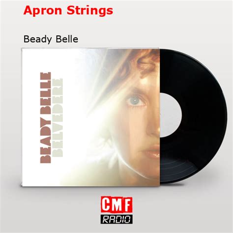 Apron Strings lyrics [Beady Belle]