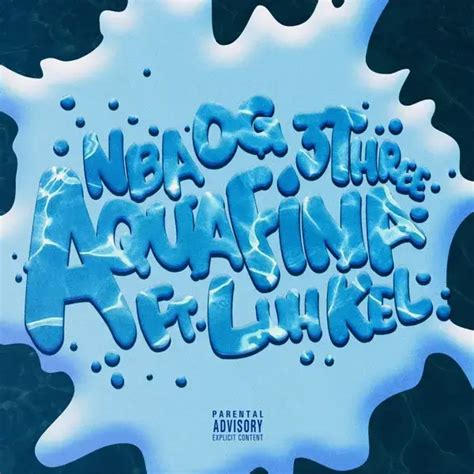 Aquafina lyrics [OG 3Three]