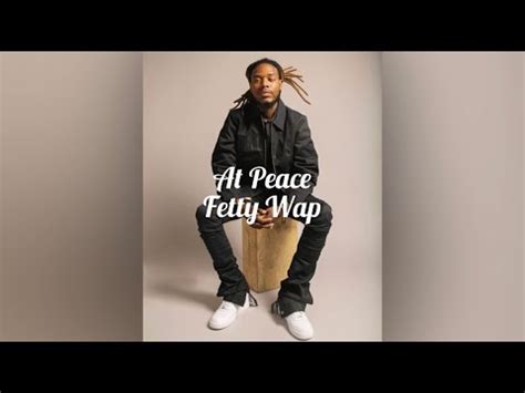 At Peace lyrics [Fetty Wap]
