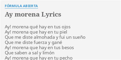 Ay Morena lyrics [Fórmula Abierta]