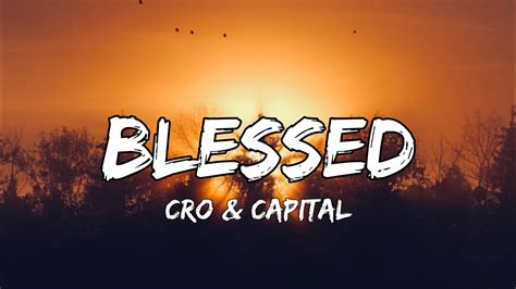 BLESSED lyrics [Cro & Capital Bra]