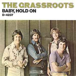 Baby Hold On lyrics [The Grass Roots]