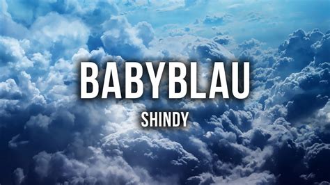 Babyblau lyrics [Shindy]