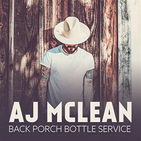 Back Porch Bottle Service lyrics [A.J. McLean]