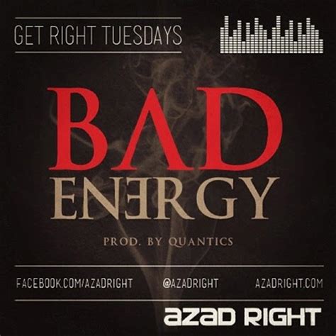 Bad Energy lyrics [Azad Right]