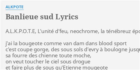 Banlieue Sud lyrics [Alkpote]