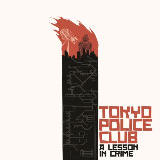 Be Good lyrics [Tokyo Police Club]