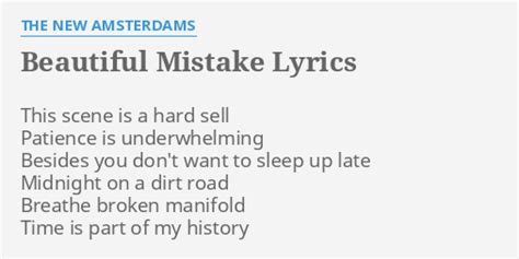 Beautiful Mistake lyrics [The New Amsterdams]