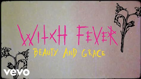 Beauty and Grace lyrics [Witch Fever]