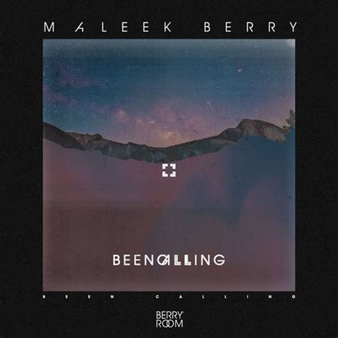 Been Calling lyrics [Maleek Berry]