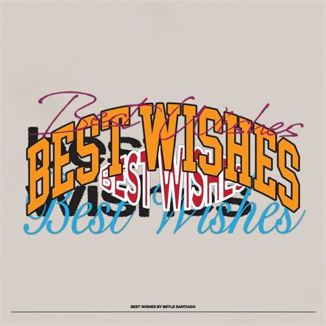 Best Wishes lyrics [Bryle Santiago]