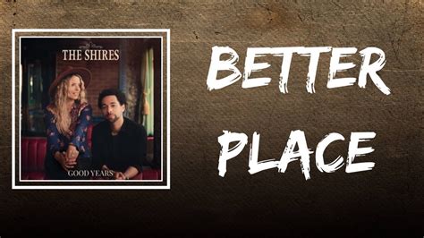 Better Place lyrics [The Shires]