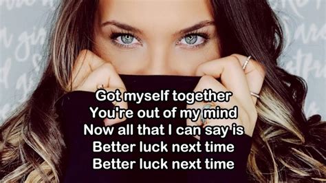 Better luck next time lyrics [The Letter Black]