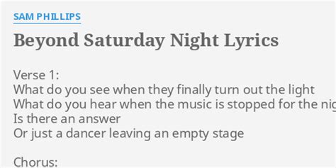 Beyond Saturday Night lyrics [Sam Phillips]