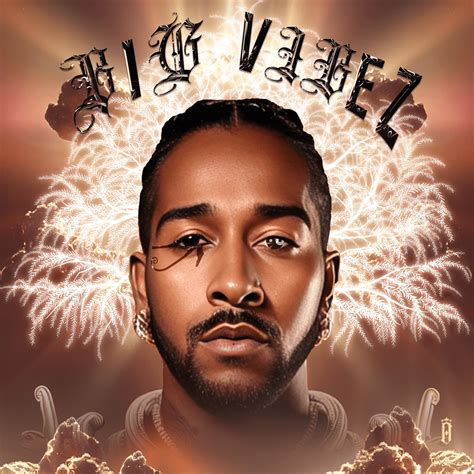 Big Vibez lyrics [Omarion]