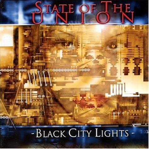 Black City Lights lyrics [State Of The Union]